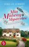 [Mia Midway Mysteries 03] • Mörderische Schlagzeile